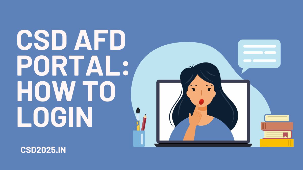 CSD AFD Login @ www.afd.csdindia.gov.in 2025