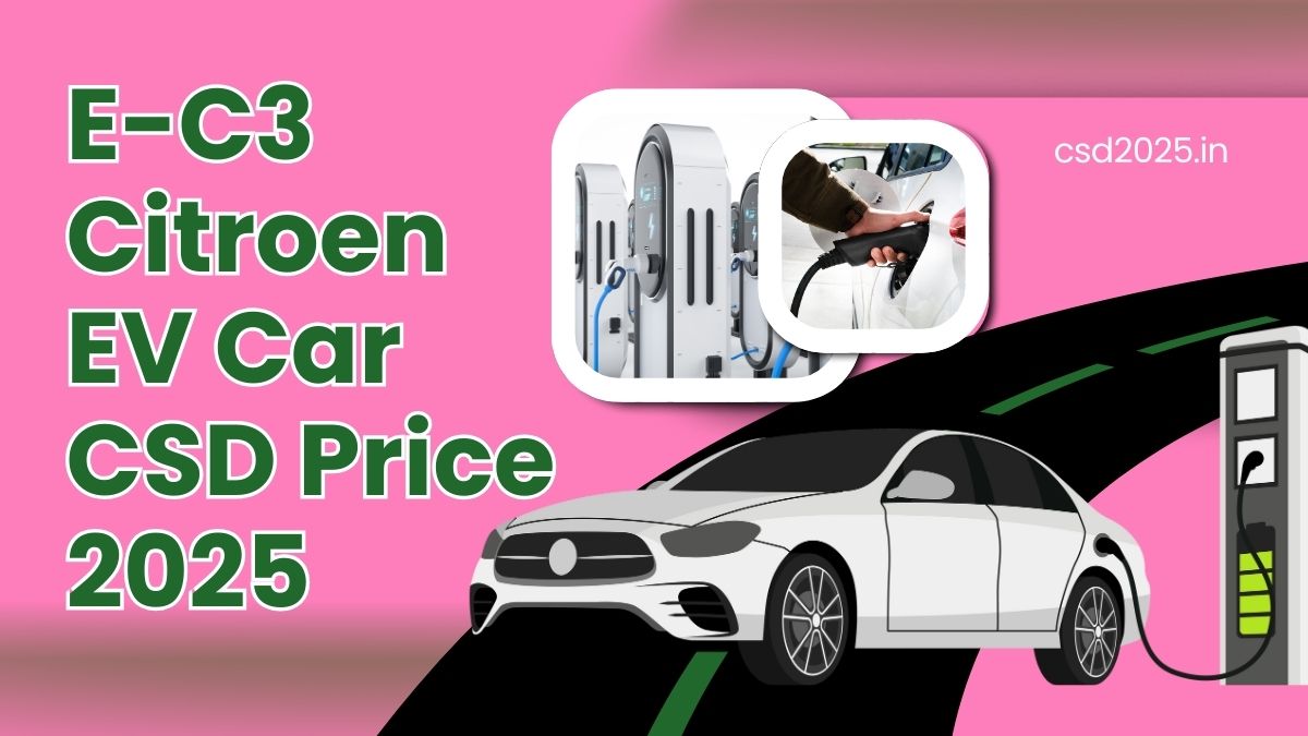 E-C3 Citroen EV Car CSD 2025 Price List PDF