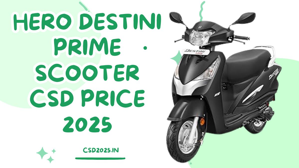 Hero Destini CSD 2025 Price List