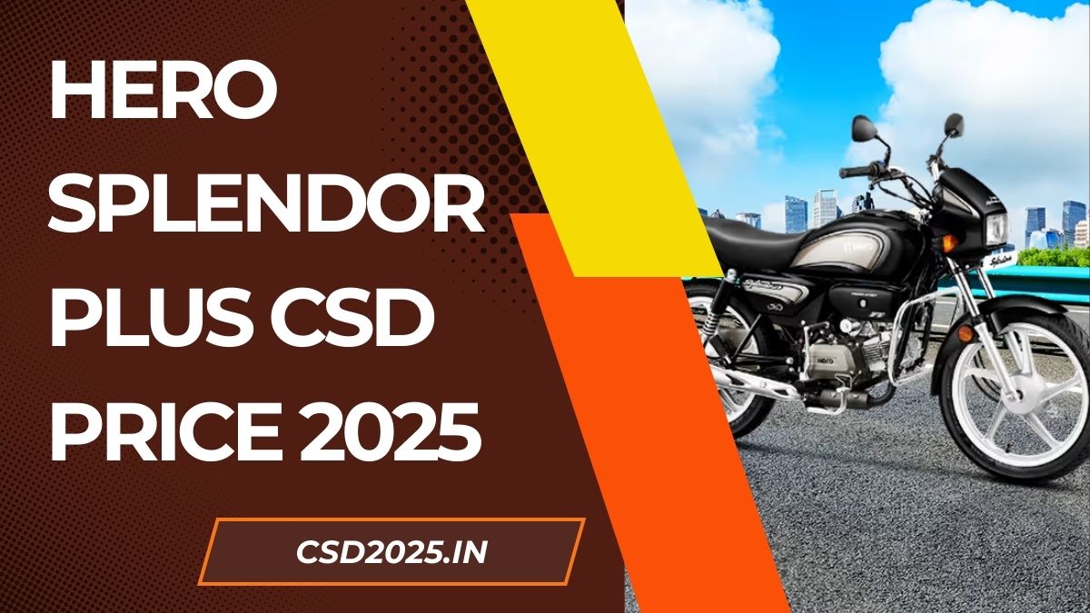 Hero Splendor CSD 2025 Price List