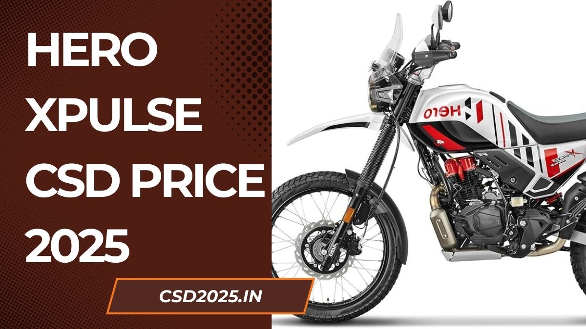 Hero Xpulse CSD 2025 Price List