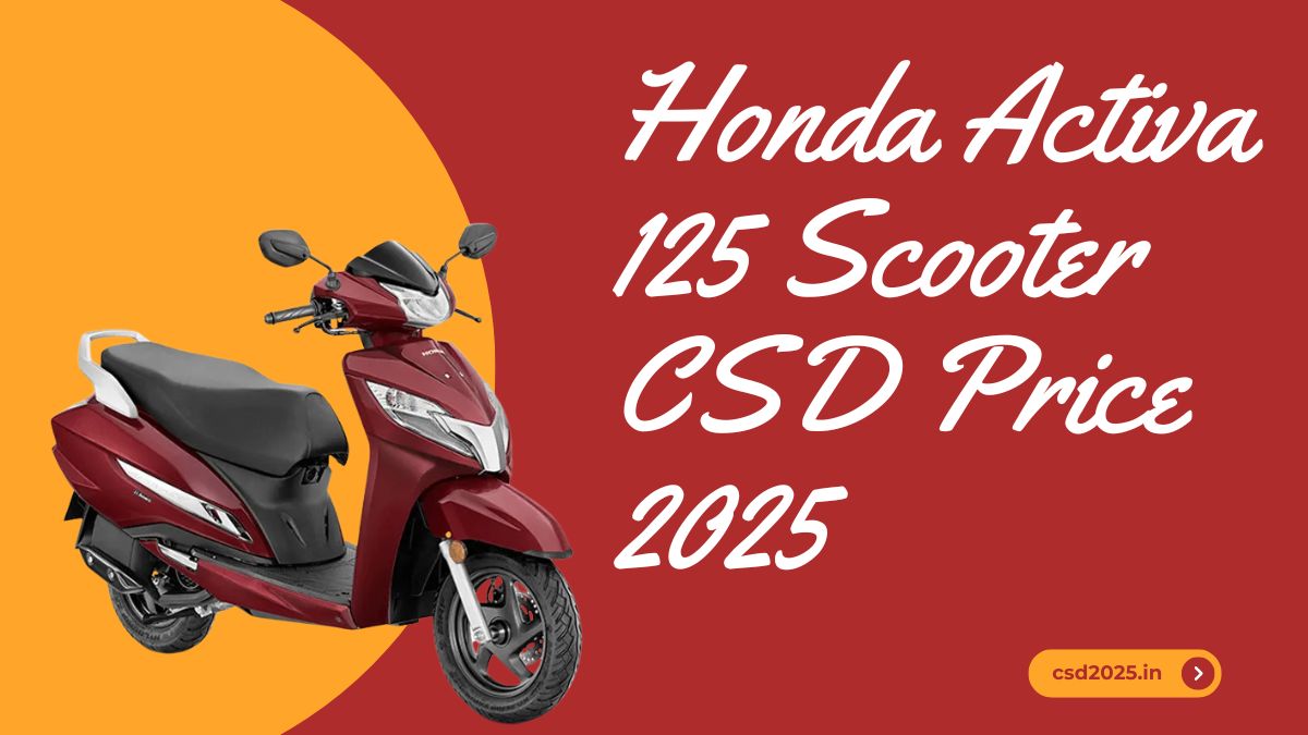 Honda Activa 125 Scooter CSD 2025 Price List PDF
