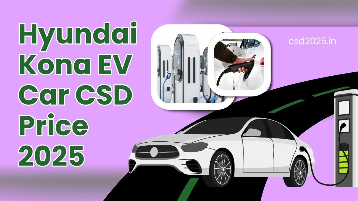 Hyundai Kona EV CSD 2025 Price List