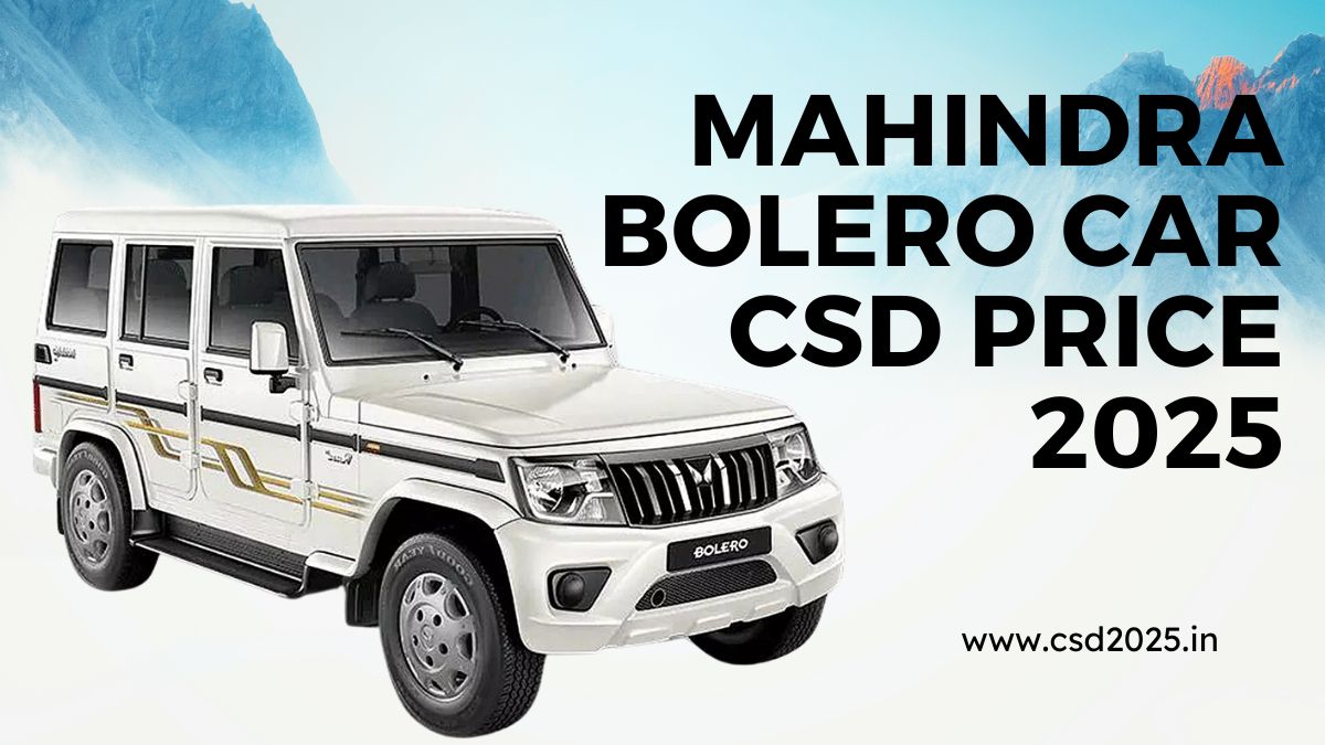 Mahindra Bolero CSD 2025 Price List