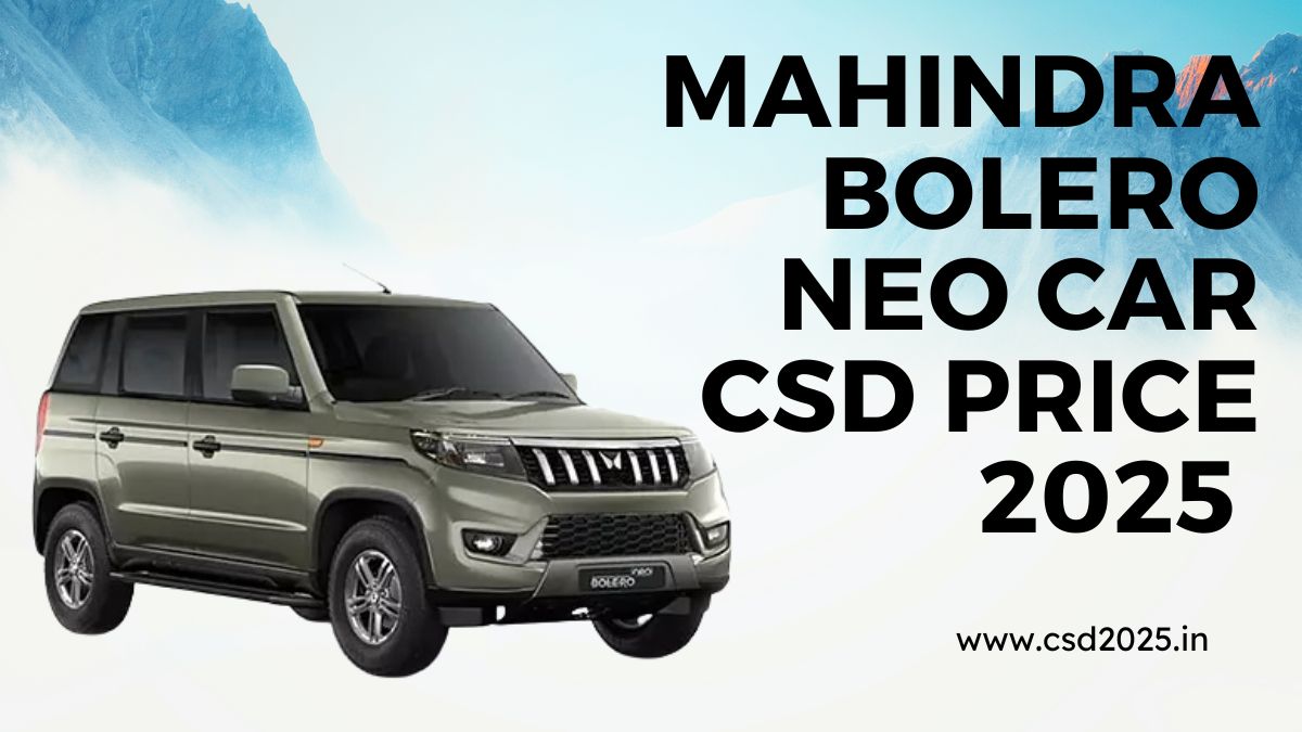 Mahindra Bolero Neo CSD 2025 Price List