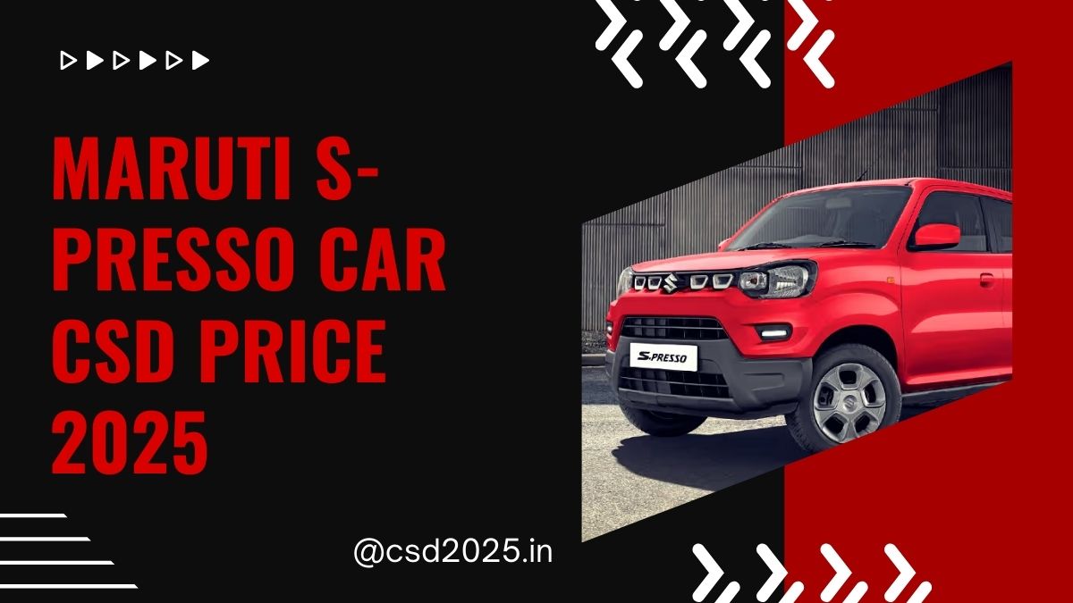 Maruti S-Presso Car CSD 2025 Price List PDF