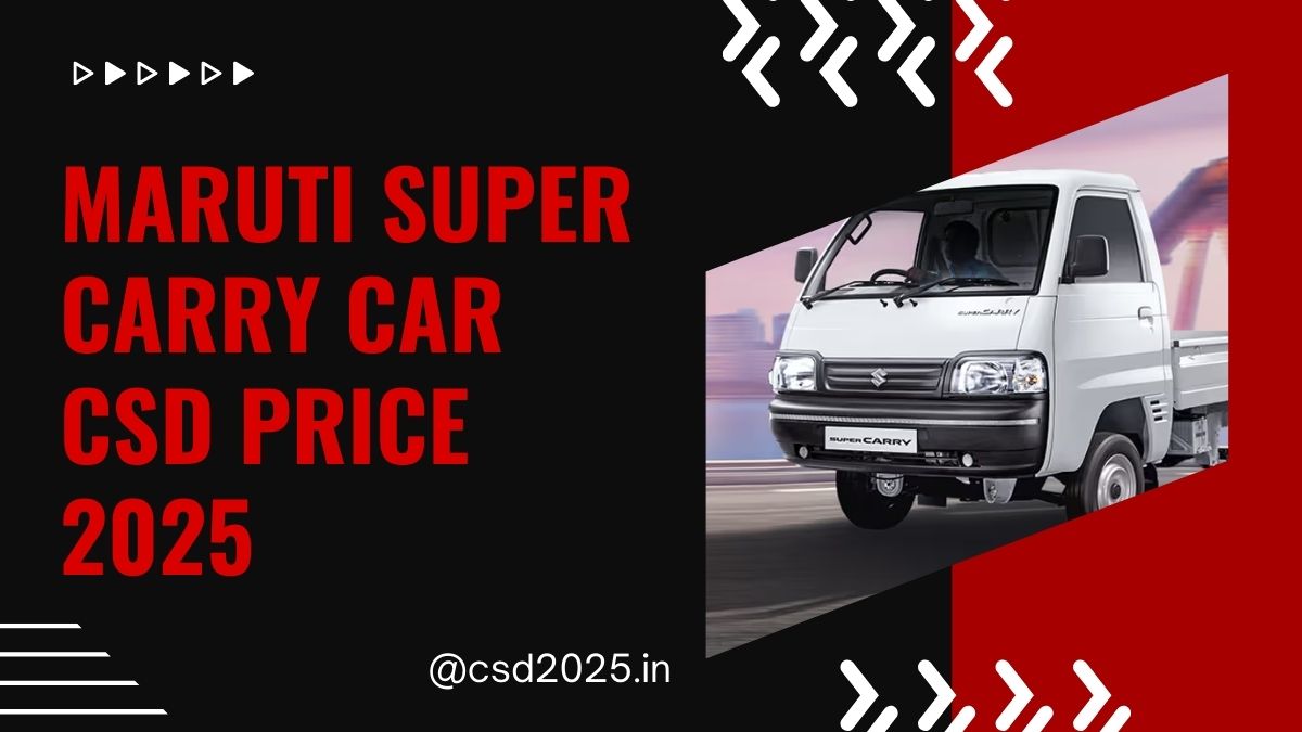 Maruti Super Carry Car CSD 2025 Price List PDF