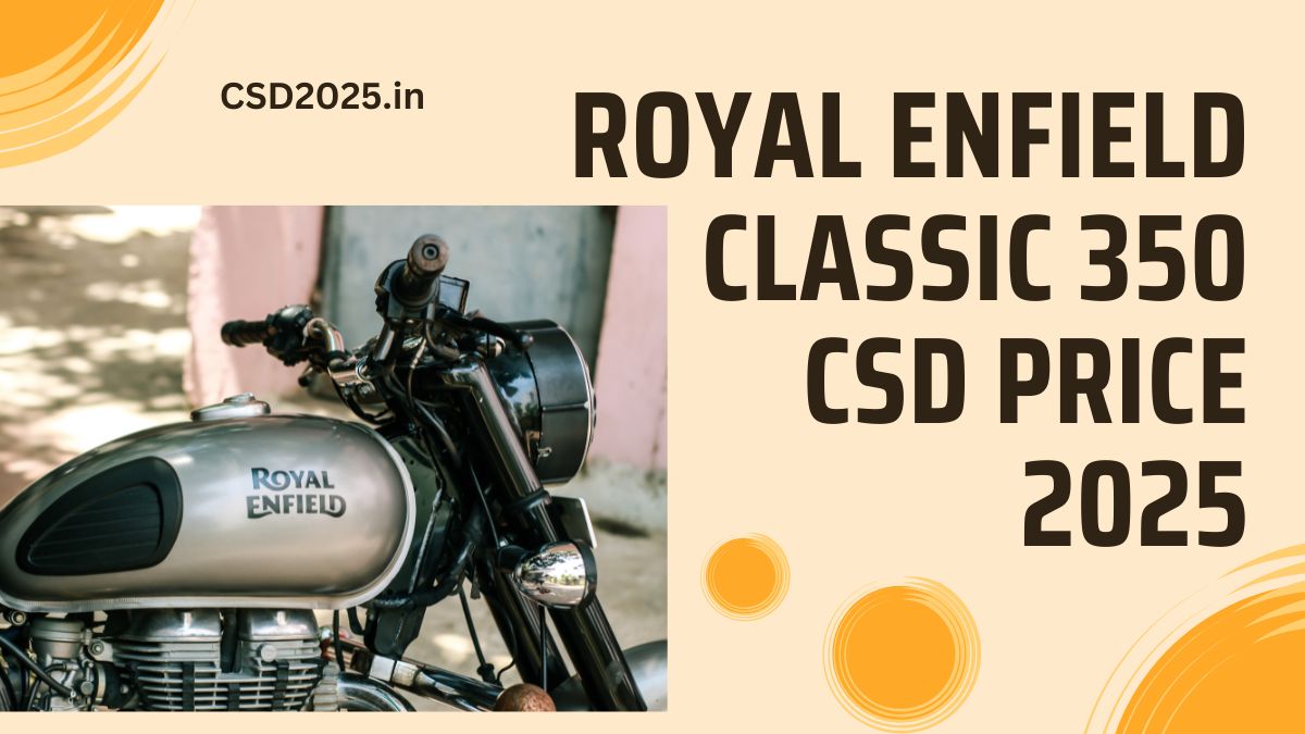Royal Enfield Classic 350 CSD 2025 Price List