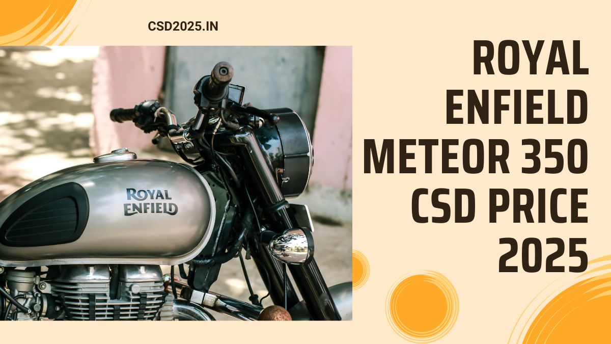 Royal Enfield Meteor 350 CSD 2025 Price List