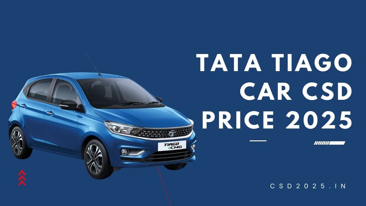 10 Variants of Tata Tiago CSD 2025 Price List