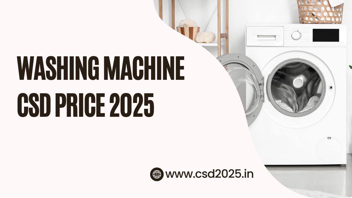 Washing Machine CSD 2025 Price List